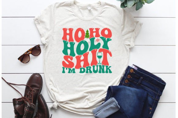 Ho Ho Holy Shit I m Drunk T-Shirt Designs Review